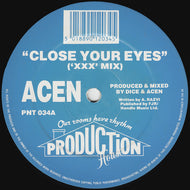 Acen : Close Your Eyes ('XXX' Mix) / Close Your Eyes (Vitamin 'E' Mix) (12