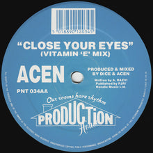 Load image into Gallery viewer, Acen : Close Your Eyes ('XXX' Mix) / Close Your Eyes (Vitamin 'E' Mix) (12")