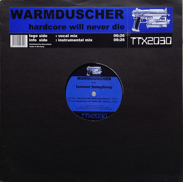 Warmduscher Feat. Lamont Humphrey - Hardcore Will Never Die - Tracid Traxxx - TTX2030 - 12" - Vinyl -  Very Good (VG)