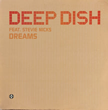 Load image into Gallery viewer, Deep Dish Feat. Stevie Nicks : Dreams (12")