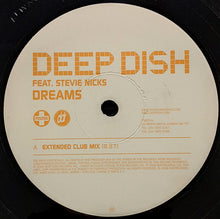 Load image into Gallery viewer, Deep Dish Feat. Stevie Nicks : Dreams (12")