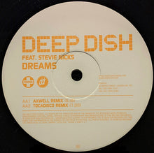 Load image into Gallery viewer, Deep Dish Feat. Stevie Nicks : Dreams (12")