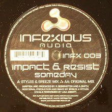 Load image into Gallery viewer, Impact &amp; Resist : Someday (12")