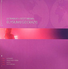 Load image into Gallery viewer, Ultrabeat V Scott Brown : Elysium (I Go Crazy) (12")