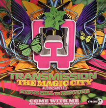 Load image into Gallery viewer, Steve Hill Vs DJ Nervous (2) : Transmission The Magic City Album Sampler (12", Smplr)