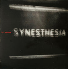 Load image into Gallery viewer, E-Z Rollers : Synesthesia / Fever (12")