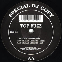 Load image into Gallery viewer, Top Buzz : Livin' In Darkness / Viola's Delight (12")