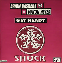 Load image into Gallery viewer, Brain Bashers Vs. Mayon Heyes : Get Ready (12")