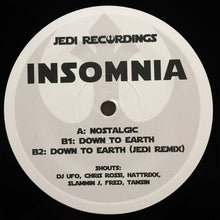 Load image into Gallery viewer, Insomnia (4) : Nostalgic / Down To Earth (12")
