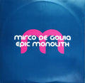 Mirco de Govia : Epic Monolith (12")
