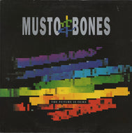 Musto & Bones : The Future Is Ours (LP, Album + 12