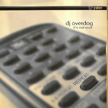 Load image into Gallery viewer, DJ Overdog : It's Not Over (12")