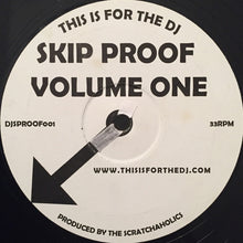 Load image into Gallery viewer, Scratchaholics : This Is For The DJ Skip Proof Volume 1 (12")
