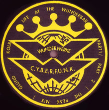 Load image into Gallery viewer, C.Y.B.E.R.F.U.N.K. : Live At The Wunderbar (12")