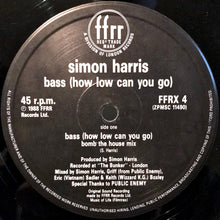 Load image into Gallery viewer, Simon Harris : Bass (How Low Can You Go) (Bomb The House Mix) (12")