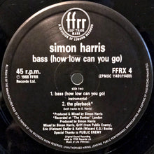 Load image into Gallery viewer, Simon Harris : Bass (How Low Can You Go) (Bomb The House Mix) (12")