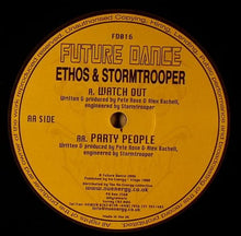 Load image into Gallery viewer, Ethos &amp; Stormtrooper (3) : Watch Out / Party People (12")