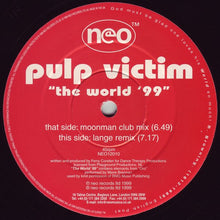 Load image into Gallery viewer, Pulp Victim : The World '99 (12")