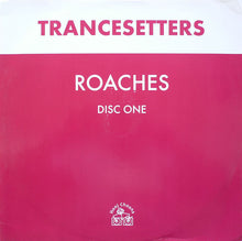 Load image into Gallery viewer, Trancesetters : Roaches (12", 1/2)