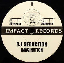 Load image into Gallery viewer, DJ Seduction : Imagination / In The Mix (12")
