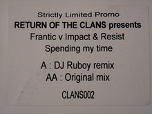 Load image into Gallery viewer, DJ Frantic v Impact &amp; Resist : Spending My Time (12", Ltd, Promo, W/Lbl)