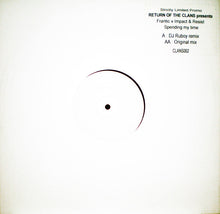 Load image into Gallery viewer, DJ Frantic v Impact &amp; Resist : Spending My Time (12", Ltd, Promo, W/Lbl)