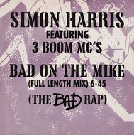 Simon Harris Featuring 3 Boom MC's : Bad On The Mike (12