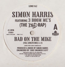 Load image into Gallery viewer, Simon Harris Featuring 3 Boom MC's : Bad On The Mike (12")