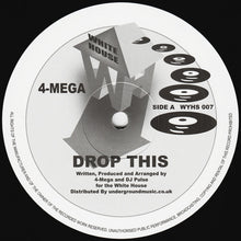 Load image into Gallery viewer, 4-Mega : Drop This / Higher (12", RE)