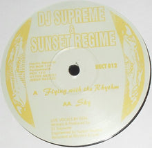 Load image into Gallery viewer, Supreme &amp; Sunset Regime : Flying With The Rhythm / Sky (12")