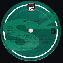 Load image into Gallery viewer, Sunscreem : Love U More / Love U More (Remixes) (2x12")