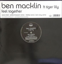 Load image into Gallery viewer, Ben Macklin Ft Tiger Lily : Feel Together (12", Single)