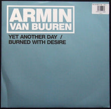 Load image into Gallery viewer, Armin van Buuren : Yet Another Day / Burned With Desire (12")