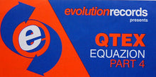 Load image into Gallery viewer, Q-Tex : Equazion Part 4 (12", Cle)