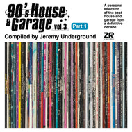 Various Artists - Z Records - 90’s House & Garage Vol. 3 Pt. 1 - Compiled by Jeremy Underground - ZEDDLP061 - 2 x LP - Deep House, Garage, House