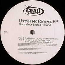 Load image into Gallery viewer, The Good Guys || Brad Holland : Unreleased Remixes EP (12", EP)