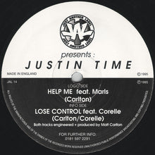 Load image into Gallery viewer, Justin Time : Help Me / Lose Control (12")