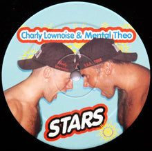 Load image into Gallery viewer, Charly Lownoise &amp; Mental Theo : Stars (12")