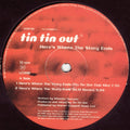 Tin Tin Out Featuring Shelley Nelson - Here's Where The Story Ends - VC Recordings - VCRT30 - 12" - Vinyl - Very Good Plus (VG+)