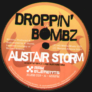 Al Storm : Droppin' Bombz / World Of Darkness (Funky Beatz) (12")