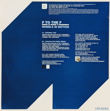 Load image into Gallery viewer, F To The F : Wheels In Motion (12&quot;)