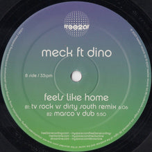 Load image into Gallery viewer, Meck (2) Ft Dino Lenny : Feels Like Home (12", Single)