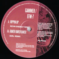 Gammer / EFM-7 : Rippin Up (Kevin Energy Remix) / Raver Raver Raver (S3RL Remix) (12