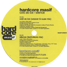 Load image into Gallery viewer, Hardcore Masif : Cold As Ice / Silence (12")