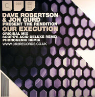 Dave Robertson & Jon Gurd Present  The Rendition : Our Execution (12