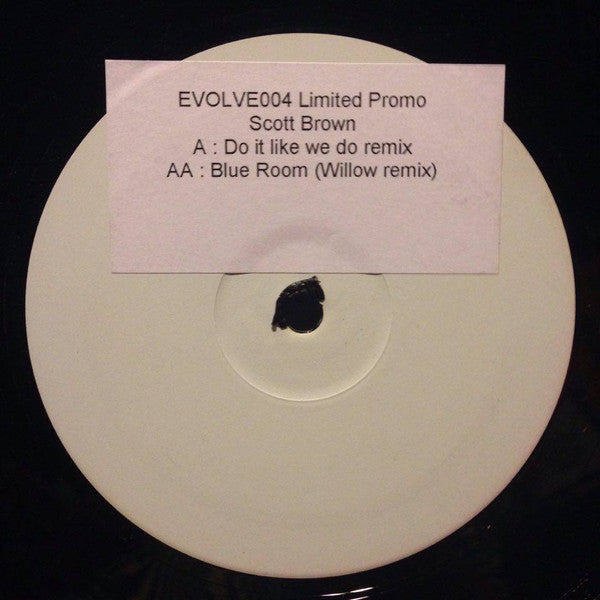 Scott Brown : Do It Like We Do / Blue Room (Remixes) (12", Ltd, W/Lbl, Sti)