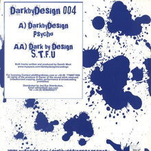 Load image into Gallery viewer, Dark By Design : Psycho / S.T.F.U (12")