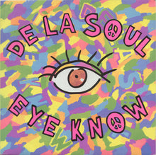 Load image into Gallery viewer, De La Soul : Eye Know (12", Single)