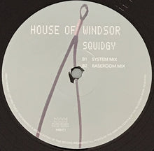 Load image into Gallery viewer, House Of Windsor : Squidgy (12")