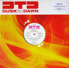 Load image into Gallery viewer, DJ Fracus Featuring Lisa Abbott : Give Me Your Love (12")